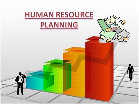 Definition: According to E. Geister , “ Manpower planning is the process including forecasting, developing and controlling by which a firm ensures that.