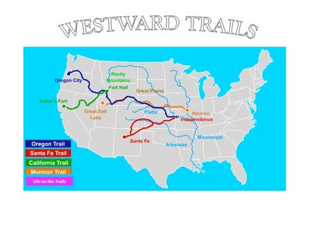 Life on the Trails. The Oregon Trail was legendary migration route that brought settlers from Missouri to Oregon during the ear of westward expansion.