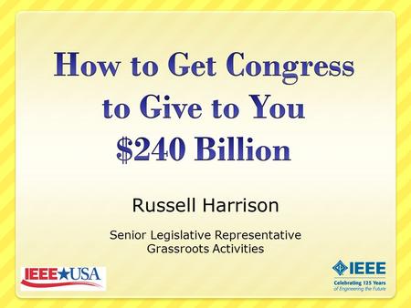 Russell Harrison Senior Legislative Representative Grassroots Activities.