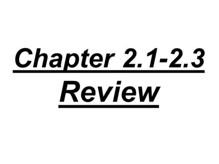 Chapter 2.1-2.3 Review. 1. A car is driven 1500 meters west in 120 seconds. What is the velocity in m/s?