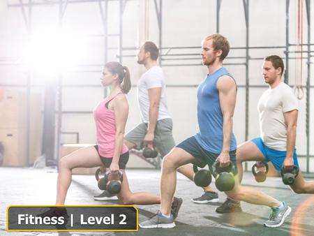 Fitness | Level 2. Do you enjoy doing exercise? How often do you do exercise? In your opinion, what are the best types of exercise? Is it easy to stay.