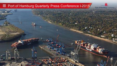 Port of Hamburg Quarterly Press Conference I-2015.