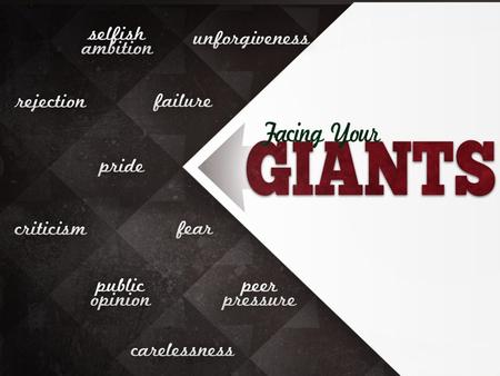 GiantProblems I Samuel 17:1-23 Monumental Odds to the Truth Christian Community is in a formation of “Reserve” “Retreat” “Reasoning” “Resist” Instead.