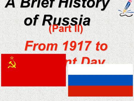 A Brief History of Russia