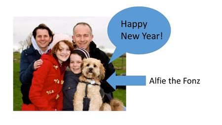 Happy New Year! Alfie the Fonz. Our theme for worship this term is: “The life and stories of Jesus who turned the world upside down.”