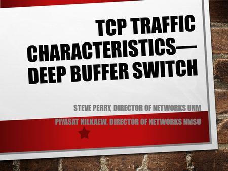 TCP Traffic Characteristics—Deep buffer Switch