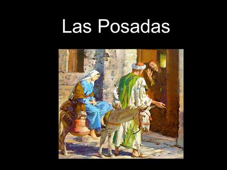 Las Posadas.