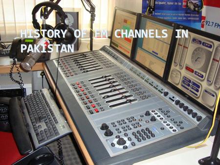 History of FM channels in Pakistan