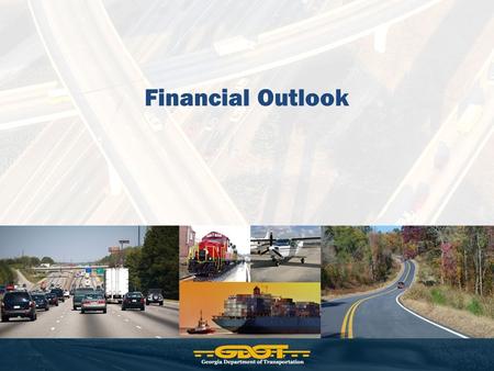 GDOT PowerPoint Title Page Financial Outlook. FY2011 Budget 2 Fund SourceFY 10 AOBFY11Difference Motor Fuel Funds* $ 688,318,657 $ 675,250,678 $ (13,067,979)