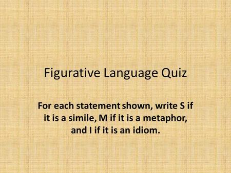 Figurative Language Quiz