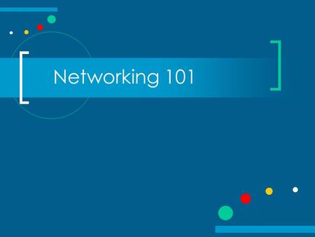 Networking 101. WARNING What you are about to read may cause severe discomfort. If you are an individual who is not accustomed to approaching successful.