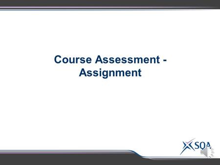 Course Assessment - Assignment There are two stages to this assessment:  Stage1 - research stage - conducted under some supervision and control.  Stage.