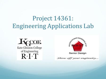 Project 14361: Engineering Applications Lab. Agenda Team Introduction Meeting Purpose Problem Background Problem Statement and Deliverables Stakeholders.