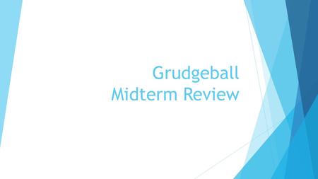 Grudgeball Midterm Review. Question 1:  Complete the following chart: Nuclear Symbol # of protons # of neutrons # of Electrons Mass number Charge 30.