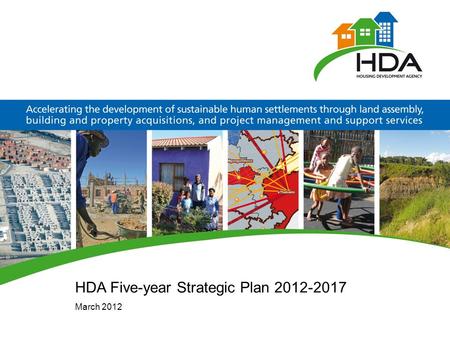 HDA Five-year Strategic Plan 2012-2017 March 2012.