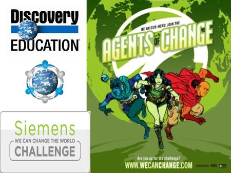 What is the WCCTW Challenge? The Siemens We Can Change the World Challenge is the premier national environmental sustainability competition for grades.