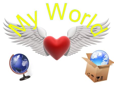 My World is music,family and my friends. I listen to music when I’m upset. Music makes me feel like I’m in some different time,place or planet. I listen.