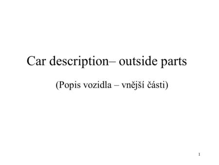 Car description– outside parts