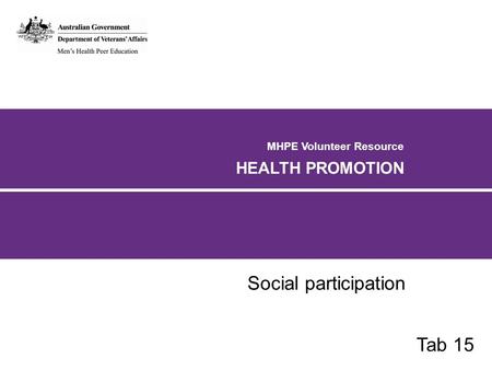 MHPE Volunteer Resource HEALTH PROMOTION Social participation Tab 15.