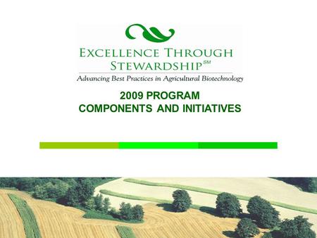 2009 PROGRAM COMPONENTS AND INITIATIVES. MISSION – AND WORK 2008 ACCOMPLISHMENTS 2009 PLANS.