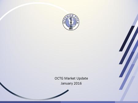 OCTG Market Update January 2016