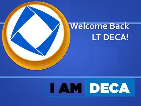 Welcome Back LT DECA!. Officer Introductions President- Jessica Visser President- Jessica Visser VP of Finance- Ian McFarland VP of Finance- Ian McFarland.