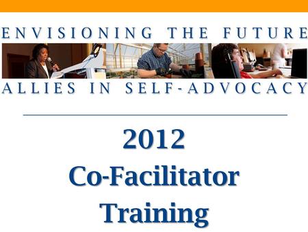 2012Co-FacilitatorTraining. Today’s Presenters Julie Petty Hillary Spears HSRI AUCD.