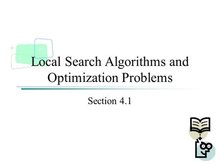 Local Search Algorithms and Optimization Problems