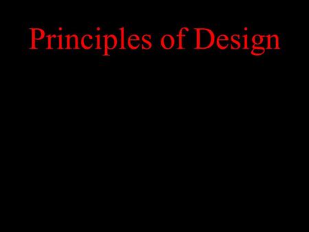 Principles of Design. positive/negative space Negative Space is the name given to the leftover space in your design, the part that is not taken up by.