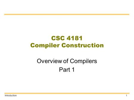 CSC 4181 Compiler Construction