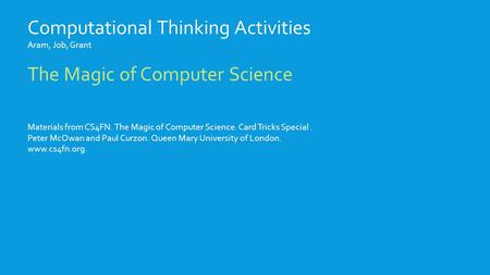 Computational Thinking Activities The Magic of Computer Science