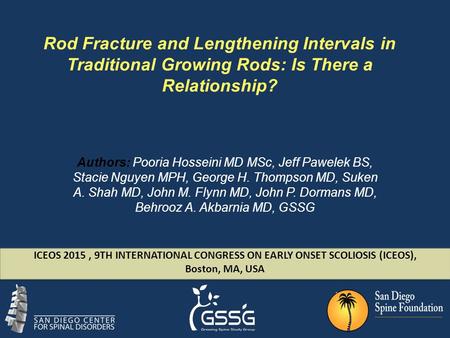 Authors: Pooria Hosseini MD MSc, Jeff Pawelek BS, Stacie Nguyen MPH, George H. Thompson MD, Suken A. Shah MD, John M. Flynn MD, John P. Dormans MD, Behrooz.