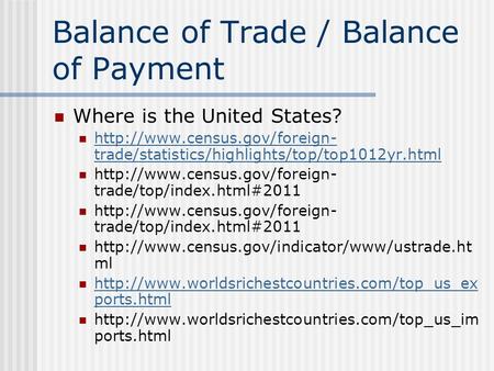 Balance of Trade / Balance of Payment Where is the United States?  trade/statistics/highlights/top/top1012yr.html