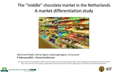 focusing on the Dutch market