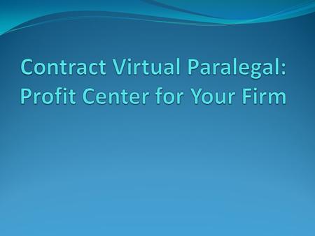 Managing Overflow Work There is always work to be done in a law firm. Just ask your full-time paralegals! Maybe your budget will not support hiring another.