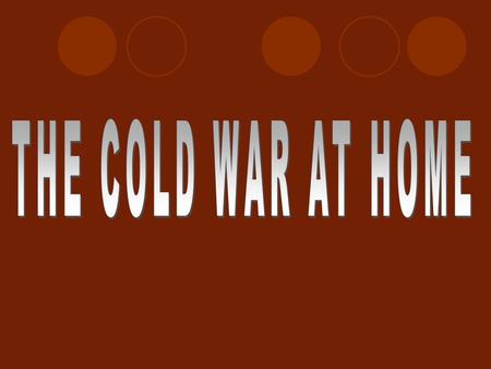 Second Red Scare Late 1940s-early 1950s Concern that communism would spread to the U.S., fear of spies Feeling of paranoia; reflected in popular culture.