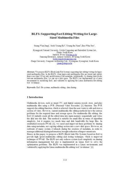 BLFS: Supporting Fast Editing/Writing for Large- Sized Multimedia Files Seung Wan Jung 1, Seok Young Ko 2, Young Jin Nam 3, Dae-Wha Seo 1, 1 Kyungpook.