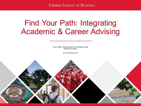 Find Your Path: Integrating Academic & Career Advising