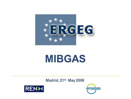 Madrid, 21 st May 2008 MIBGAS. 2 1. Background 2. “Plan to reconcile the energy sector regulation between Spain and Portugal” 3. Conclusions INDEX.