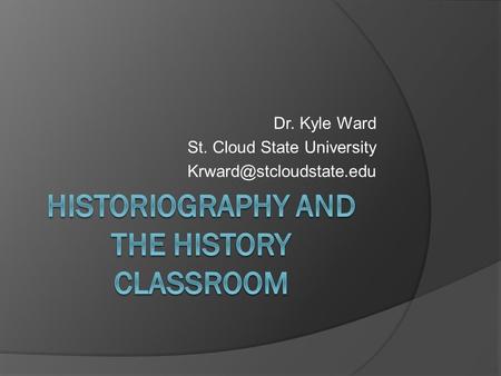 Dr. Kyle Ward St. Cloud State University