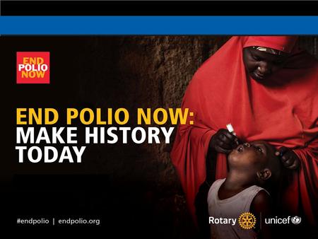 WORLD POLIO DAY 2014 | 1. POLIO PLUS: EFFORTS & FUNDING Rotary Foundation Seminar 2015.