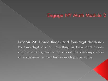  6 tens ÷ 3 = › Say the division sentence in unit form and state the quotient.  6 tens ÷ 3 = 2 tens › Say the division sentence in decimal form and.