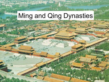 Ming and Qing Dynasties