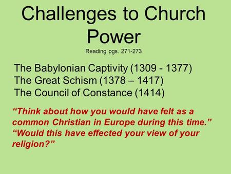 Challenges to Church Power