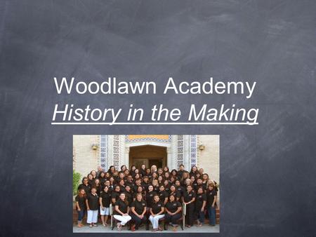 Woodlawn Academy History in the Making. Woodlawn Academy is the next SAISD school to adopt an academy model to serve pre-K through 8th grade. WHO WE ARE.