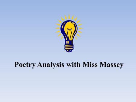 Poetry Analysis with Miss Massey