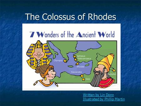 The Colossus of Rhodes Written by Lin Donn