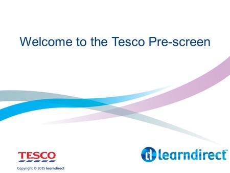 Welcome to the Tesco Pre-screen