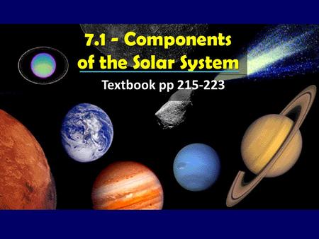 7.1 - Components of the Solar System