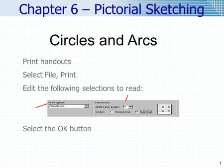 Chapter 6 – Pictorial Sketching